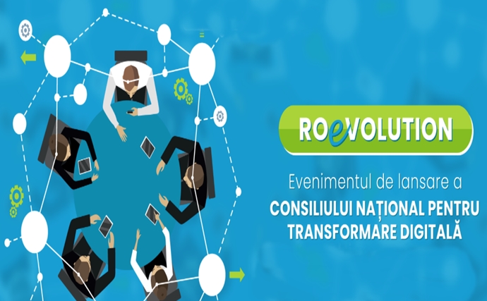 „ROeVOLUTION”, se lansează Consiliul Național pentru Transformare Digitală